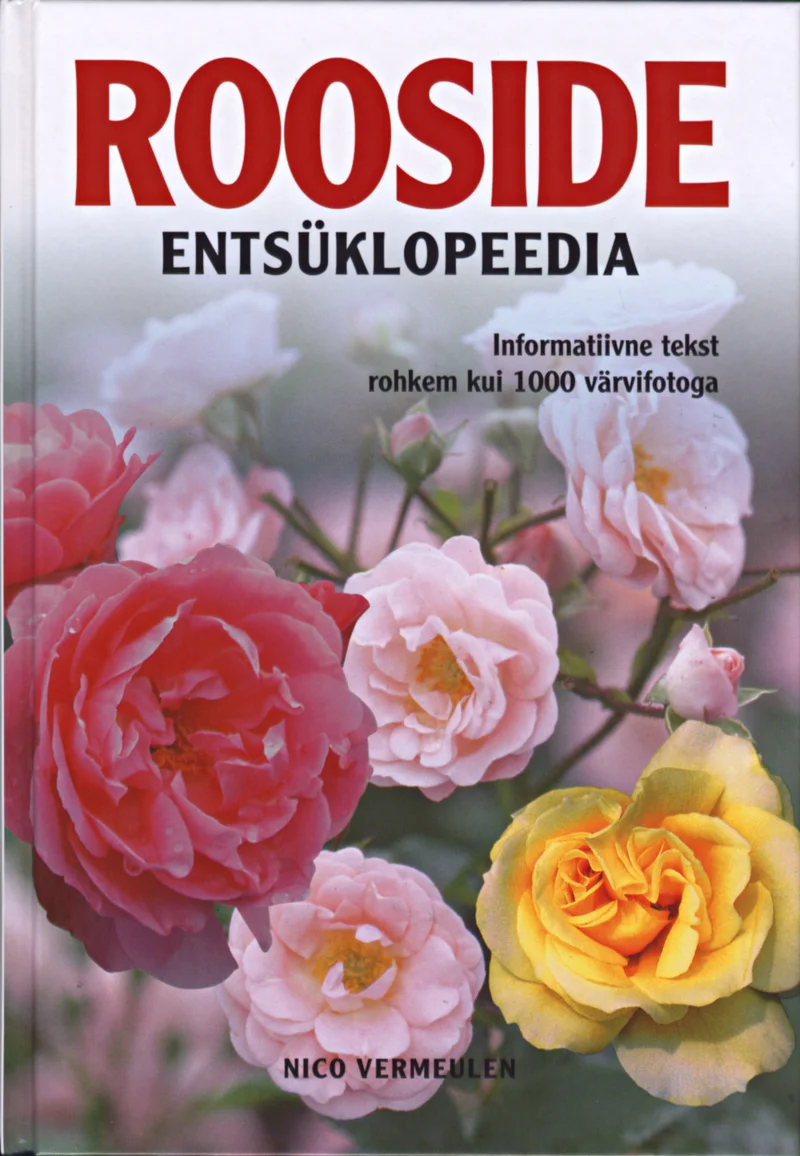 Rooside entsüklopeedia - Nico Vermeulen (Sinisukk, 2006). Kaanel domineerivad lopsakad roosas ja kreemikasvalges toonis roosiõied, mis on paigutatud pehmelt hägusale rohelisele taustale. Fotorealistlik ja elegantne kujundus rõhutab rooside looduslikku ilu ning õrna värvigammat.