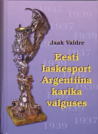 Eesti laskesport Argentiina karika valguses