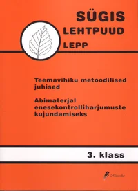 Sügis. Lehtpuud. Lepp