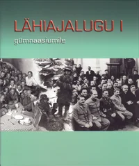Lähiajalugu gümnaasiumile
