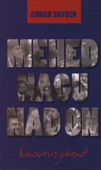 Mehed nagu nad on