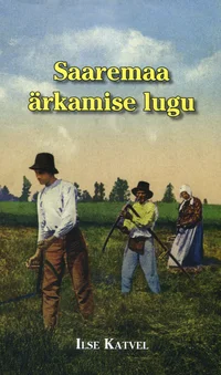 Saaremaa ärkamise lugu