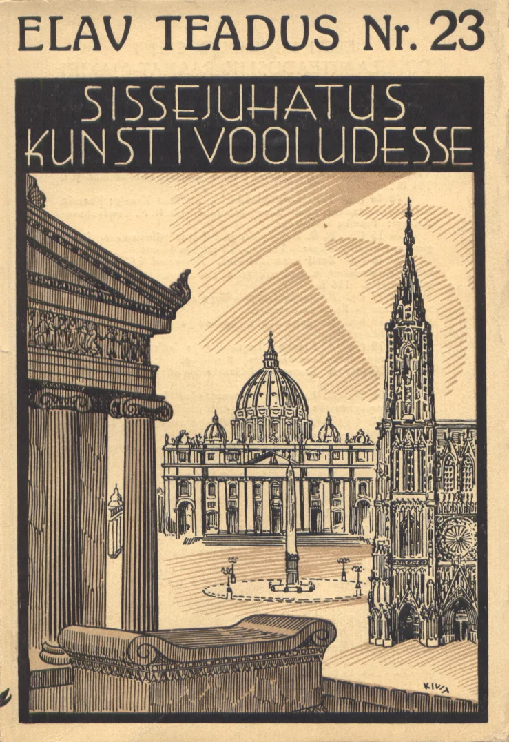 Sissejuhatus kunstivooludesse - Aleksander Aspel (Eesti Kirjanduse Selts, 1933). Mustvalge graafiline illustratsioon, mis kujutab klassikalise arhitektuuriga väljakut — vasakul sammastega hoone, taustal kuppelkatedraal ja paremal gooti kirikutorn. Joonistusstiil on detailne ja arhitektuurijooneistusele omane.