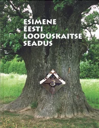 Esimene eesti looduskaitse seadus