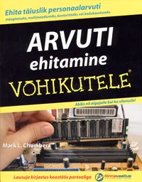 Arvuti ehitamine võhikutele