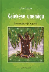 Kaiekese unenägu