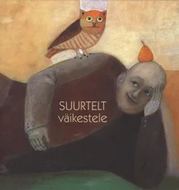 Suurtelt väikestele