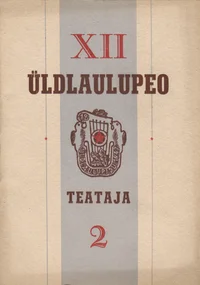 XII üldlaulupeo Teataja