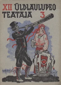 XII üldlaulupeo Teataja