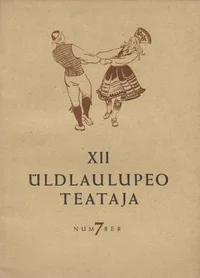 XII üldlaulupeo Teataja