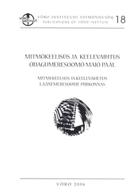 Mitmõkeelisüs ja keelevaihtus õdagumeresoomõ maiõ pääl