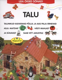 Talu. Leia õiged sõnad!