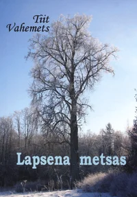 Lapsena metsas