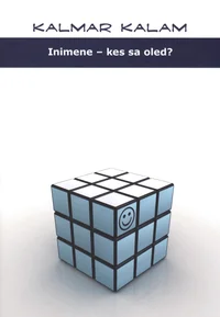 Inimene - kes sa oled?
