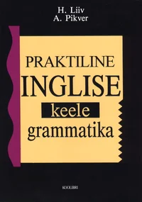 Praktiline inglise keele grammatika