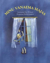 Minu vanaema majas