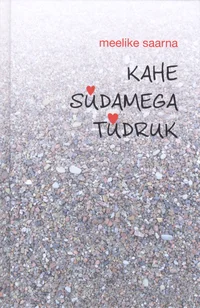 Kahe südamega tüdruk