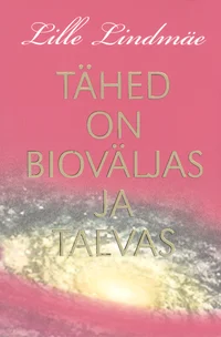 Tähed on bioväljas ja taevas