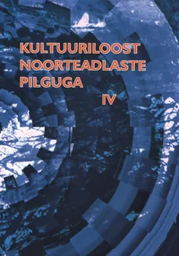 Kultuuriloost noorteadlaste pilguga