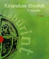 Kirjanduse töövihik 7.klassile