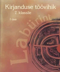 Kirjanduse töövihik 7. klassile