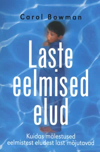 Laste eelmised elud