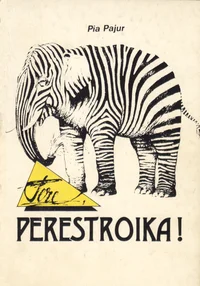 Tere, perestroika!