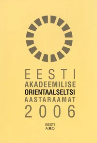 Eesti Akadeemilise Orientaalseltsi aastaraamat 2006