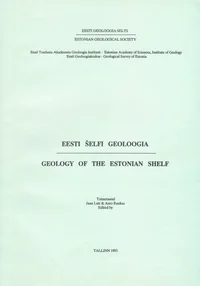 Eesti šelfi geoloogia. Geology of the Estonian Shelf