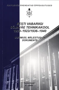 Eesti Vabariigi Sõjaväe Tehnikakool 1920-1923/1936-1940