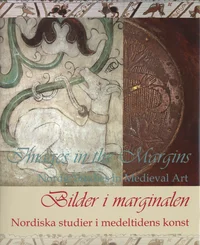 Images in the Margins. Bilder i marginalen