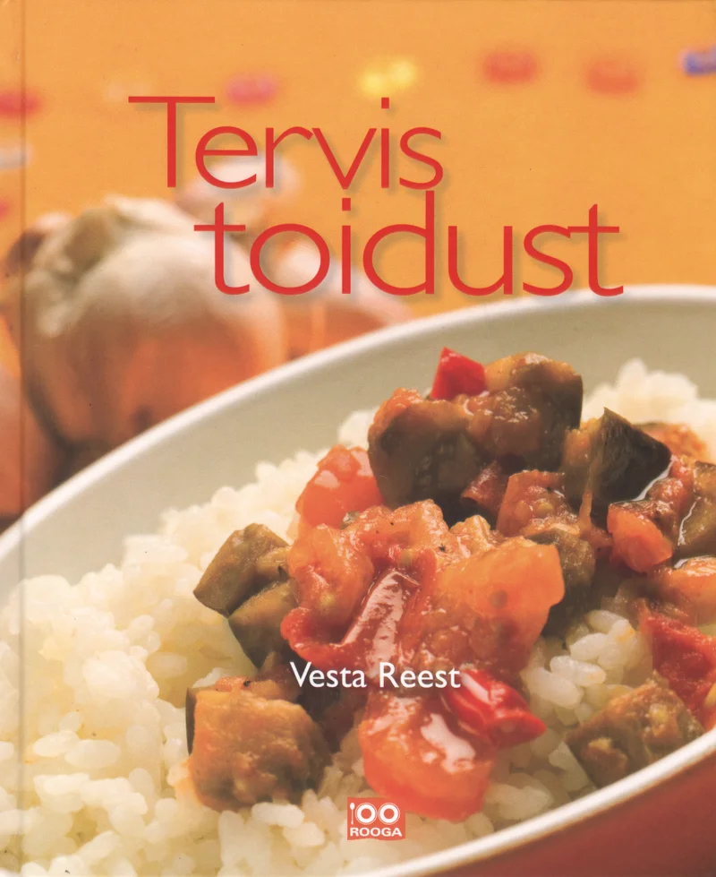 Tervis toidust - Vesta Reest (Ajakirjade Kirjastus, 2007). Sooja oranži taustaga kaanepilt, millel on esikohal fotorealistlik taldrik valge riisiga ja köögiviljade-liha raguu kastmega. Üleval vasakus nurgas on näha sibul, mis lisab kulinaarset atmosfääri.