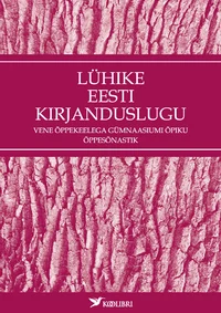 Lühike eesti kirjanduslugu