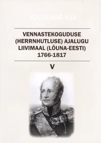 Vennastekoguduse (herrnhutluse) ajalugu Liivmaal (Lõuna-Eesti) 1766-1817
