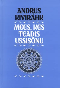 Mees, kes teadis ussisõnu