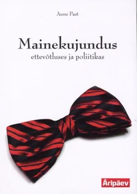 Mainekujundus ettevõtluses ja poliitikas