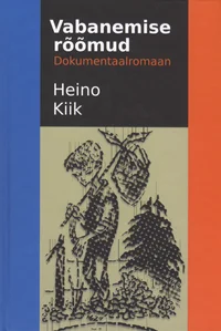 Vabanemise rõõmud