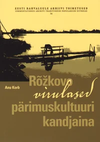 Rõžkovo virulased pärimuskultuuri kandjaina