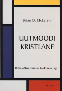 Uutmoodi kristlane