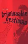 Kriminaalne Eestimaa
