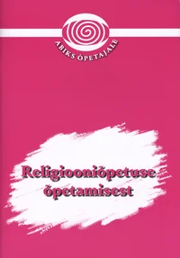 Religiooniõpetuse õpetamisest