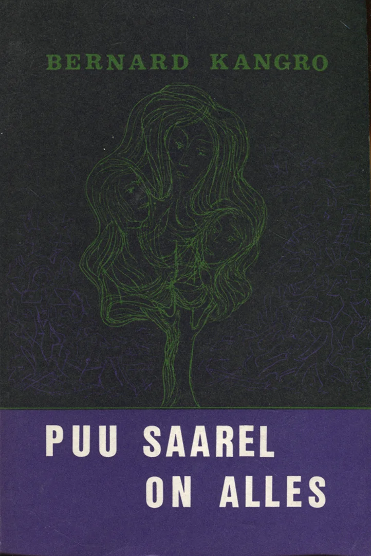 Puu saarel on alles - Bernard Kangro (Eesti Kirjanike Kooperatiiv, 1973). Tume, peaaegu must kaas rohelise joonistusliku puukujutisega, mille okstel paistab inimfiguur. Allosas on lilla-sinine horisontaalne riba pealkirjatekstiga.
