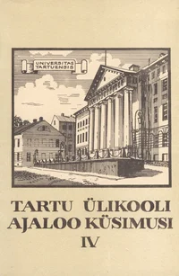 Tartu Ülikooli ajaloo küsimusi. (TRÜ ajaloo komisjoni materjalid)