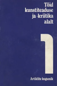 Töid kunstiteaduse ja -kriitika alalt