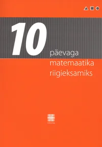 10 päevaga matemaatika riigieksamiks