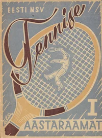 Eesti NSV tennise aastaraamat 1943-1947