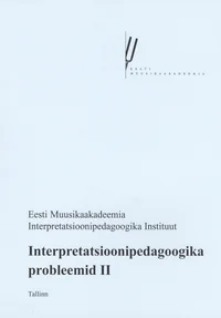 Interpretatsioonipedagoogika probleemid