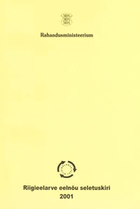 Riigieelarve eelnõu seletuskiri 2001