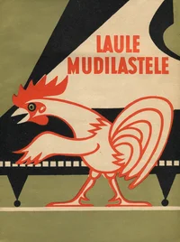 Nõukogude Eesti heliloojate laule mudilastele klaverisaatega