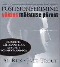 Positsioneerimine: võitlus mõistuse pärast